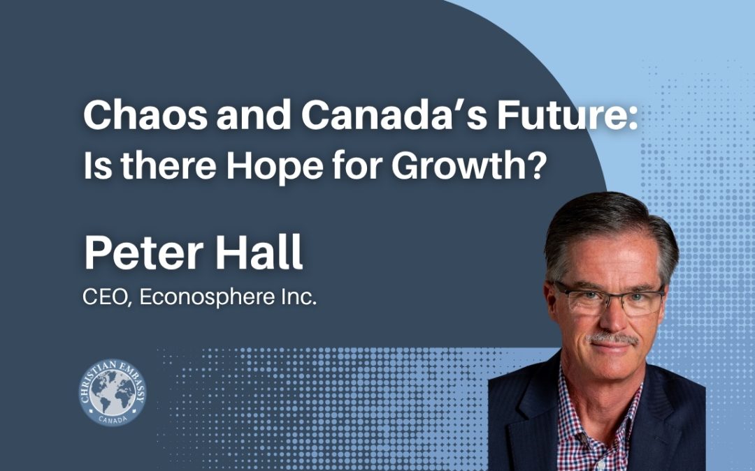 Chaos and Canada’s Future: Is there Hope for Growth?